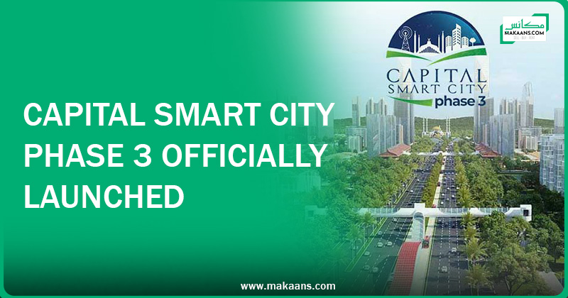 Capital Smart City Phase 3 Officially Launched Capital Smart City Phase 3 Officially Launched