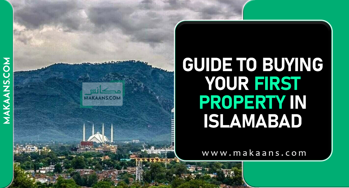 A Guide to Buying Your First Property in Islamabad A Guide to Buying Your First Property in Islamabad