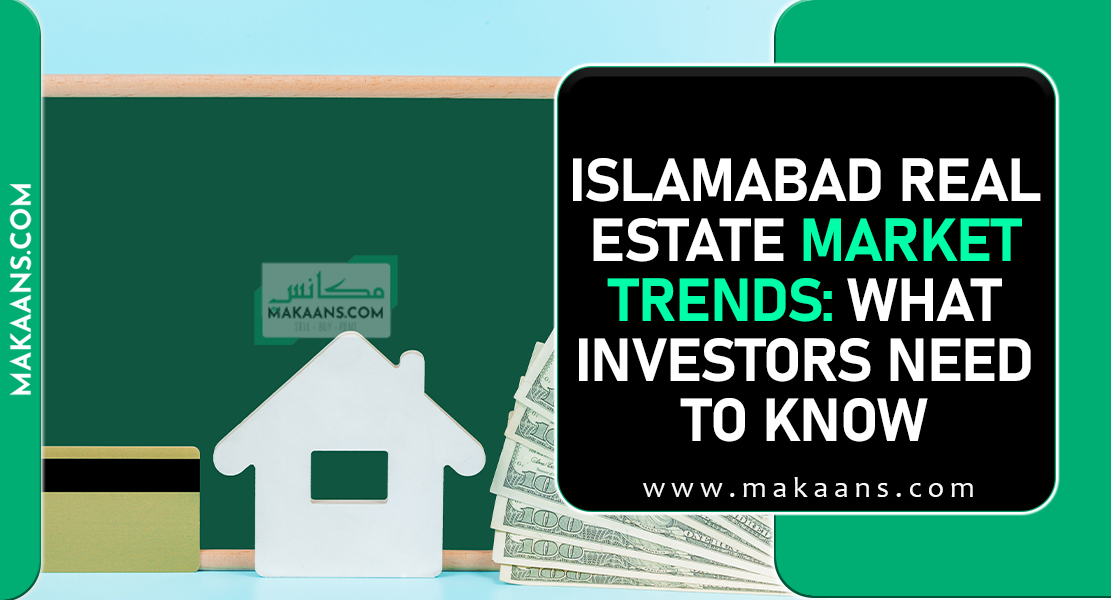 Islamabad Real Estate Market Trends What Investors Need to Know Islamabad Real Estate Market Trends What Investors Need to Know