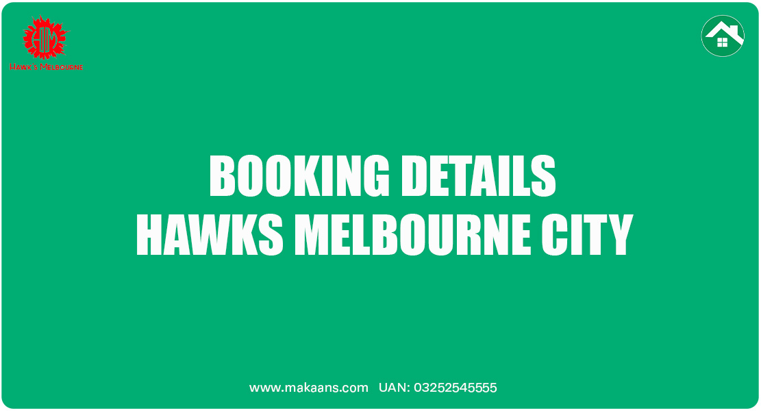 Booking Details Hawks Melbourne city islamabad https://makaans.com/societies/hawks-melbourne-city/