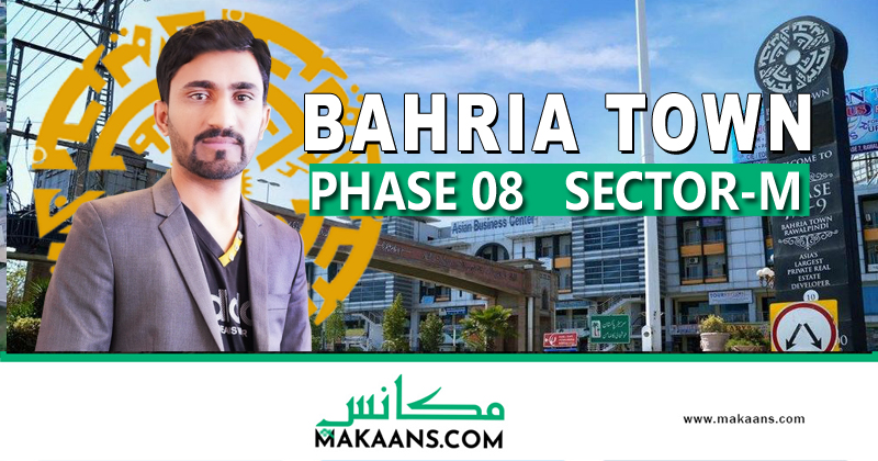 Sector M Phase 8 Bahria Town Rawalpindi – Location, Plot Sizes, Prices 