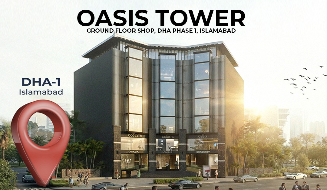 Ground Floor Shop, Oasis Tower, DHA Phase 1, Islamabad Ground Floor Shop, Oasis Tower, DHA Phase 1, Islamabad